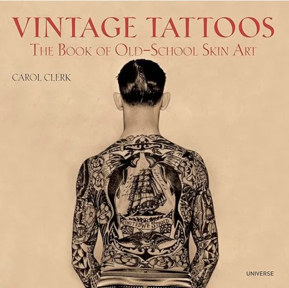 Vintage Tattoos The Book