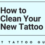 How to clean your new tattoo